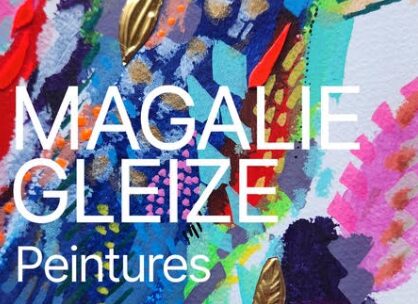 Image 0 : EXPOSITION/VERNISSAGE MAGALIE GLEIZE