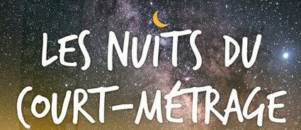 Image 0 : NUIT DU COURT-MÉTRAGE