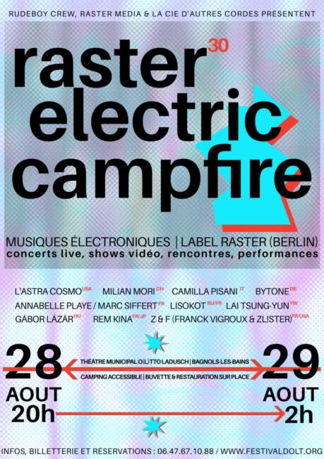 Image 0 : RASTER. ELECTRIC CAMPFIRE 2026